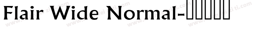 Flair Wide Normal字体转换
